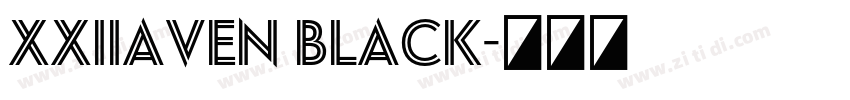 XXIIaven Black字体转换